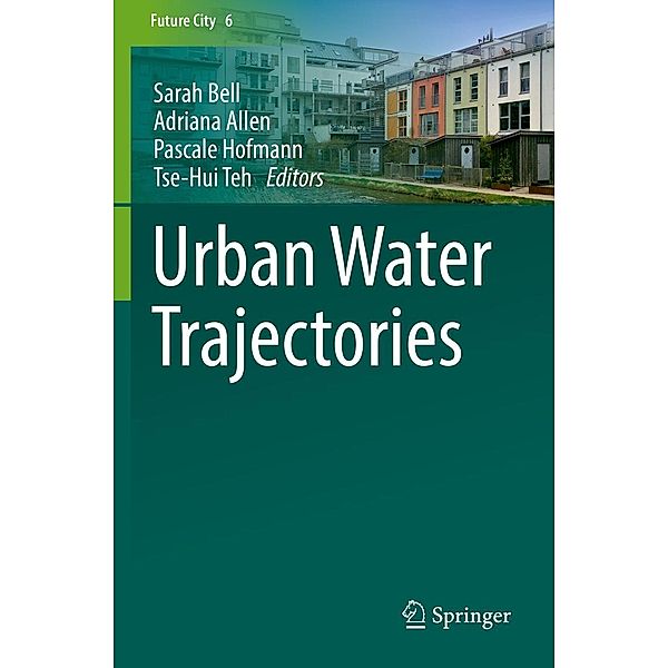 Urban Water Trajectories / Future City Bd.6