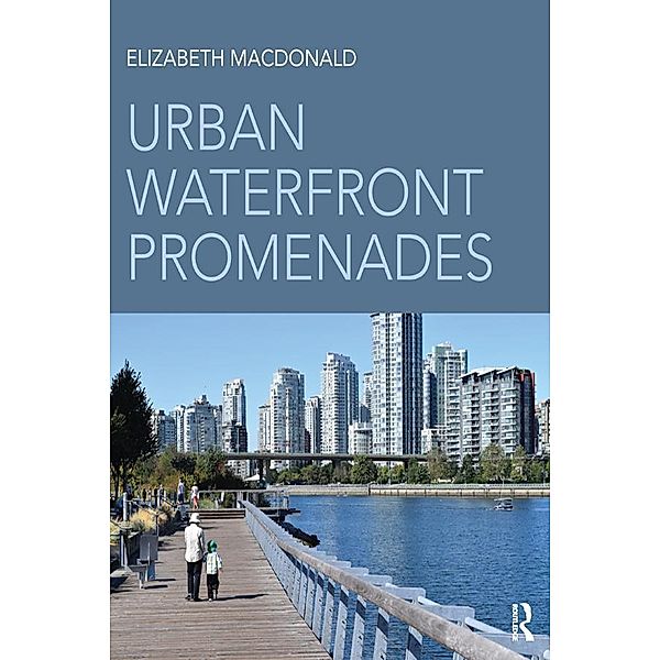 Urban Waterfront Promenades, Elizabeth Macdonald