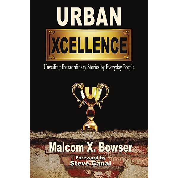 Urban Xcellence, Malcom Bowser