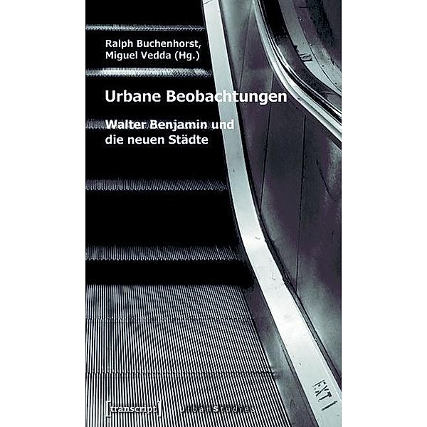 Urbane Beobachtungen / Urban Studies