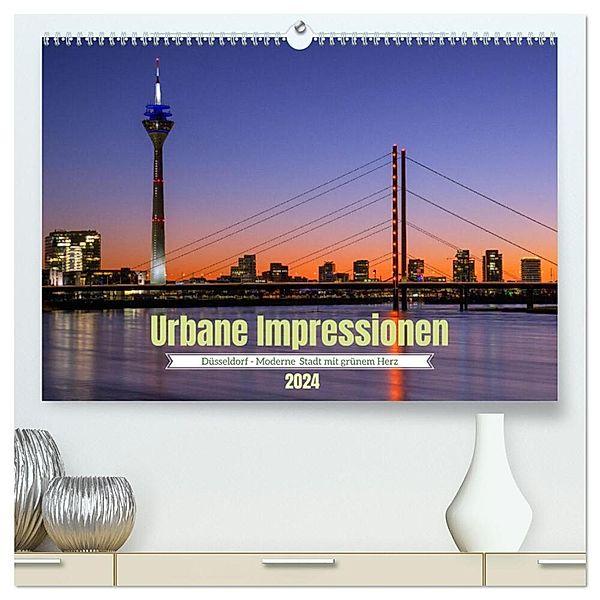 Urbane Impressionen. Düsseldorf - Moderne Stadt mit grünem Herz. (hochwertiger Premium Wandkalender 2024 DIN A2 quer), Kunstdruck in Hochglanz, Alexander Ludwig