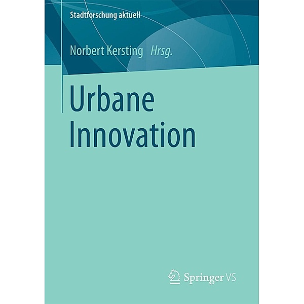 Urbane Innovation / Stadtforschung aktuell