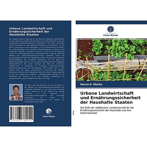 Urbane Landwirtschaft und Ernährungssicherheit der Haushalte Staaten, Henock Abate