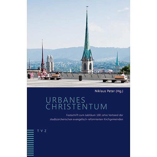 Urbanes Christentum, Gottlieb Burkhard, Zeljko Gataric, Christine Grünig, Ralph Kunz, Charles Landert, Martin Leonhard