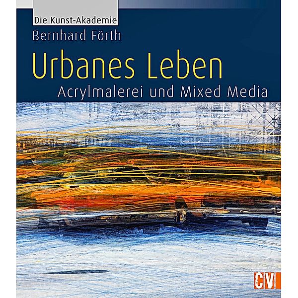 Urbanes Leben, Bernhard Förth