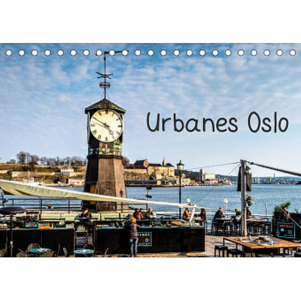 Urbanes Oslo (Tischkalender 2022 DIN A5 quer), Dirk rosin