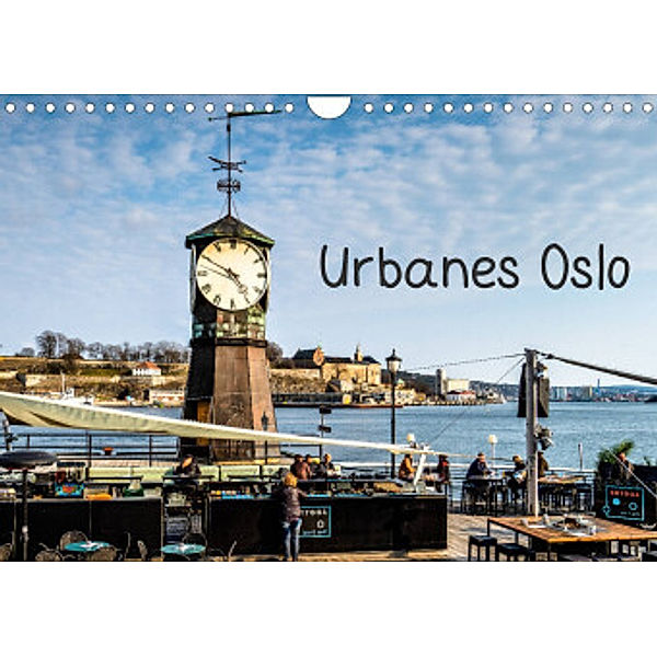 Urbanes Oslo (Wandkalender 2022 DIN A4 quer), Dirk rosin