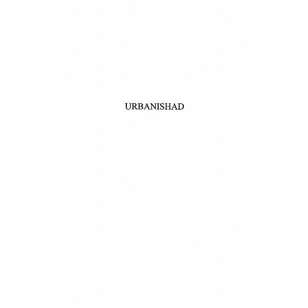 URBANISHAD - Theatre / Hors-collection, Francoise Coudret