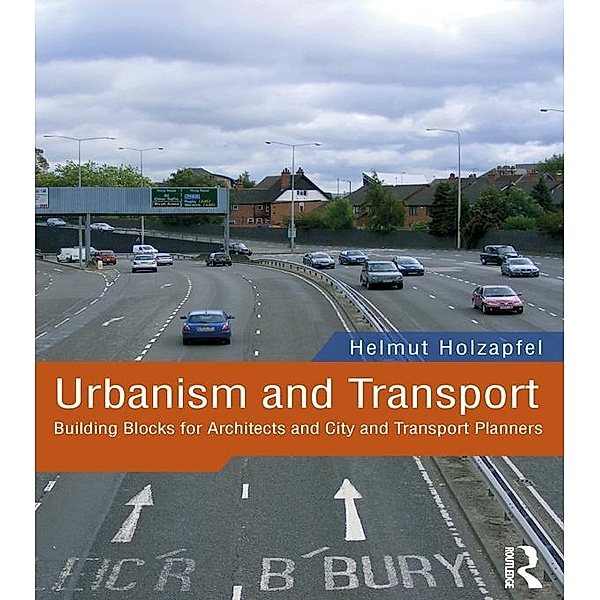 Urbanism and Transport, Helmut Holzapfel
