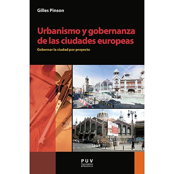 Urbanismo y gobernanza de las ciudades europeas / Desarrollo Territorial Bd.10, Gilles Pinson