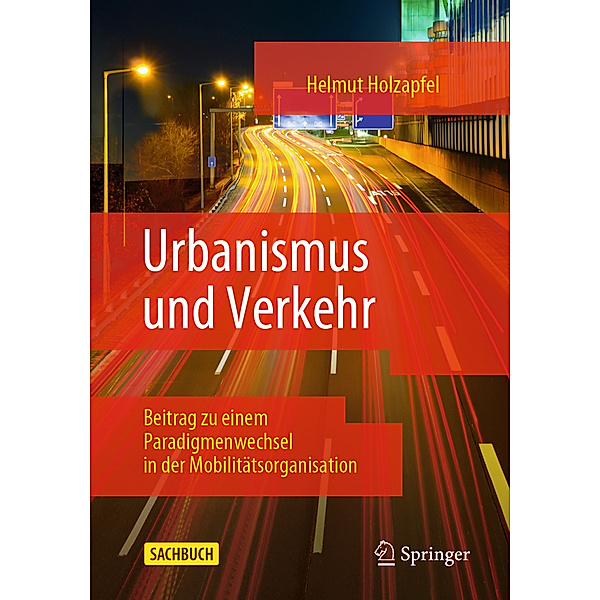 Urbanismus und Verkehr, Helmut Holzapfel