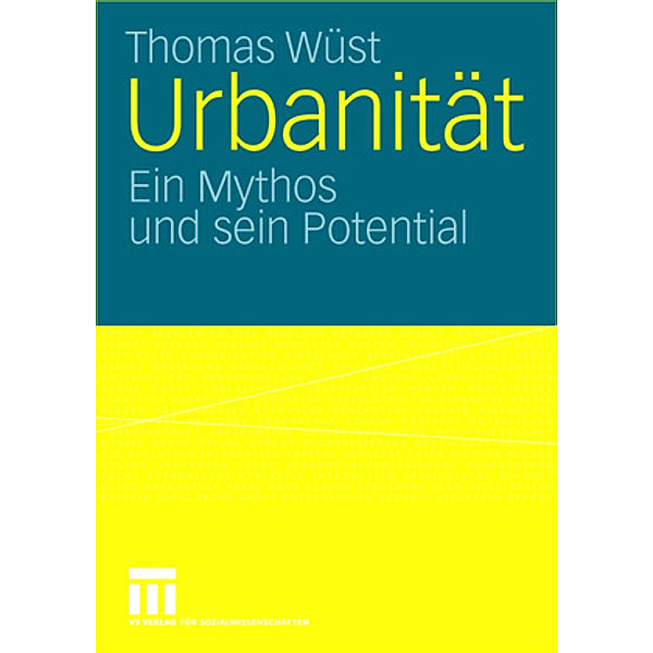 Urbanität, Thomas Wüst