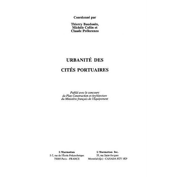 URBANITE DES CITES PORTUAIRES / Hors-collection, Thierry Baudouin