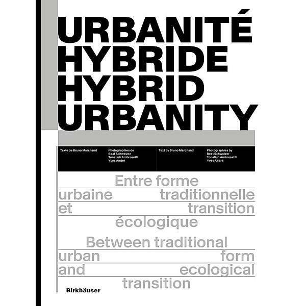 Urbanité hybride / Hybrid Urbanity