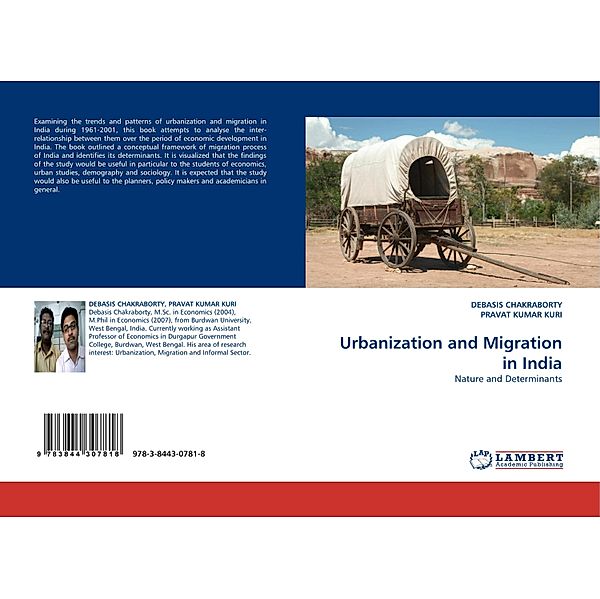 Urbanization and Migration in India, DEBASIS CHAKRABORTY, Pravat Kumar Kuri