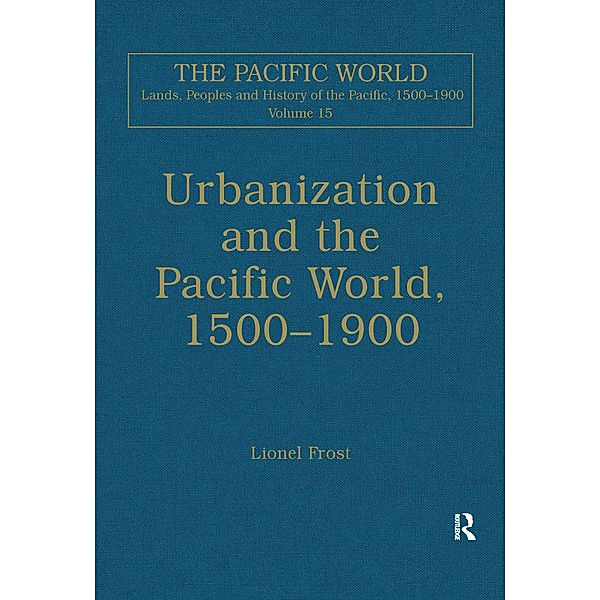 Urbanization and the Pacific World, 1500-1900