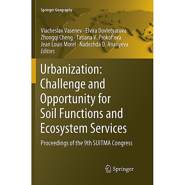 Urbanization: Challenge and Opportunity for Soil Functions and Ecosystem Services