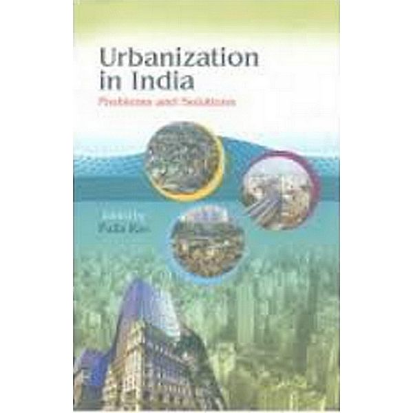 Urbanization In India Problems And Solutions, D. Pulla Rao