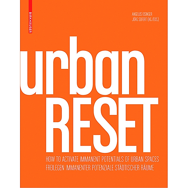 urbanRESET, Angelus Eisinger, Jörg Seifert, Nina Brodowski