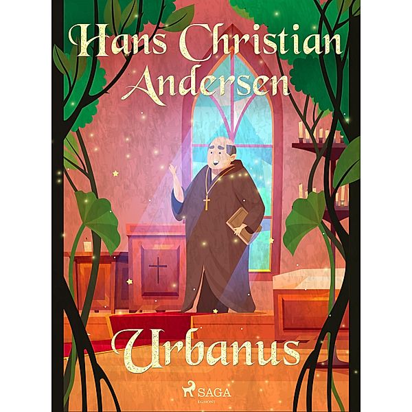 Urbanus / Hans Christian Andersen's Stories, H. C. Andersen