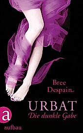 Urbat Band 1: Die dunkle Gabe - eBook - Bree Despain,