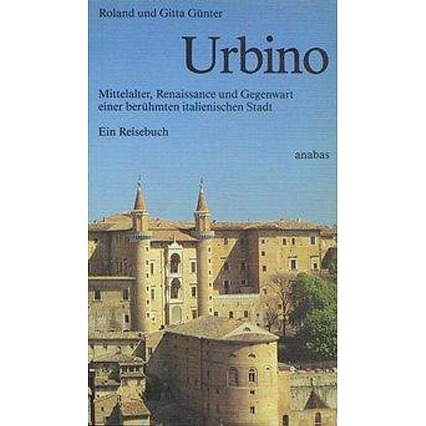 Urbino, Roland Günter, Gitta Günter