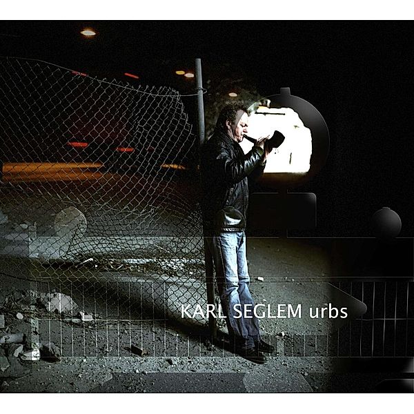 Urbs, Karl Seglem