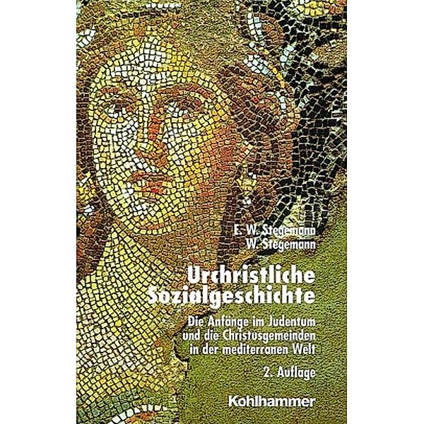 Urchristliche Sozialgeschichte, Ekkehard W. Stegemann, Wolfgang Stegemann