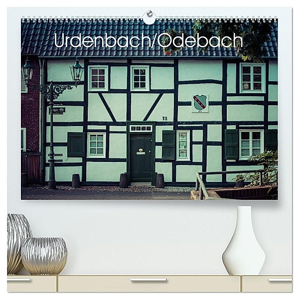 Urdenbach / Odebach (hochwertiger Premium Wandkalender 2024 DIN A2 quer), Kunstdruck in Hochglanz, Frank Best