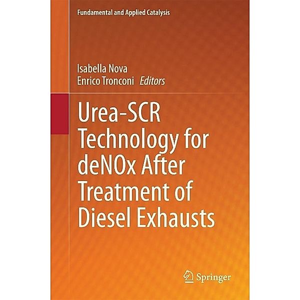 Urea-SCR Technology for deNOx After Treatment of Diesel Exhausts / Fundamental and Applied Catalysis