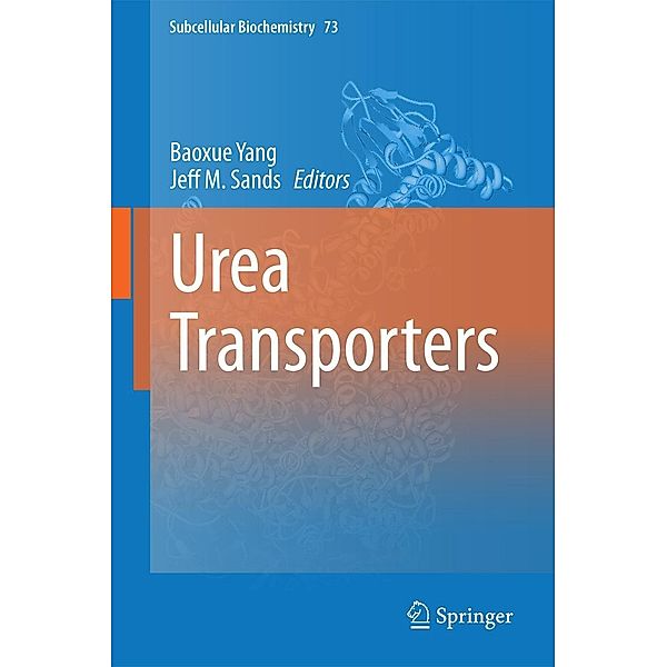 Urea Transporters / Subcellular Biochemistry Bd.73