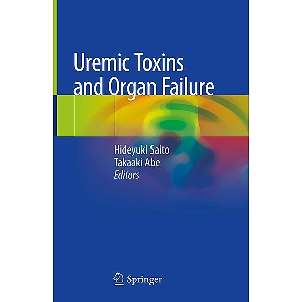 Uremic Toxins and Organ Failure