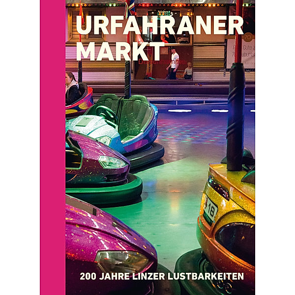 Urfahraner Markt, Maria Altrichter, Andrea Bina, Georg Thiel, Arabella Bernecker, Elisabeth Nowak-Thaller