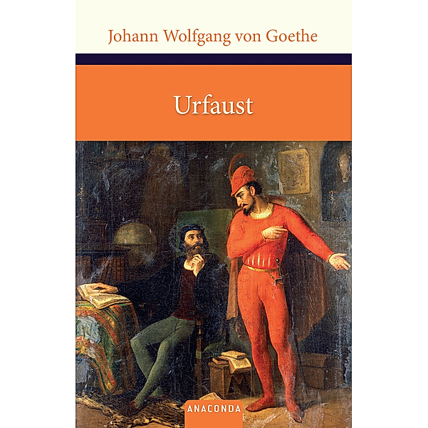 Urfaust, Johann Wolfgang von Goethe