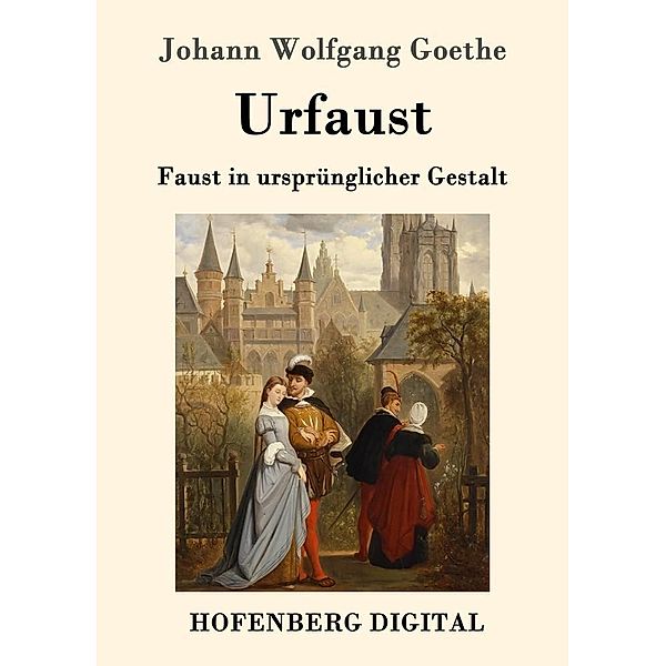 Urfaust, Johann Wolfgang Goethe