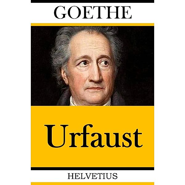 Urfaust, Johann Wolfgang von Goethe