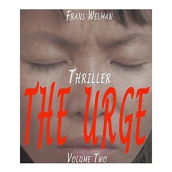 Urge, Volume 2 / booksmango, Frans Welman