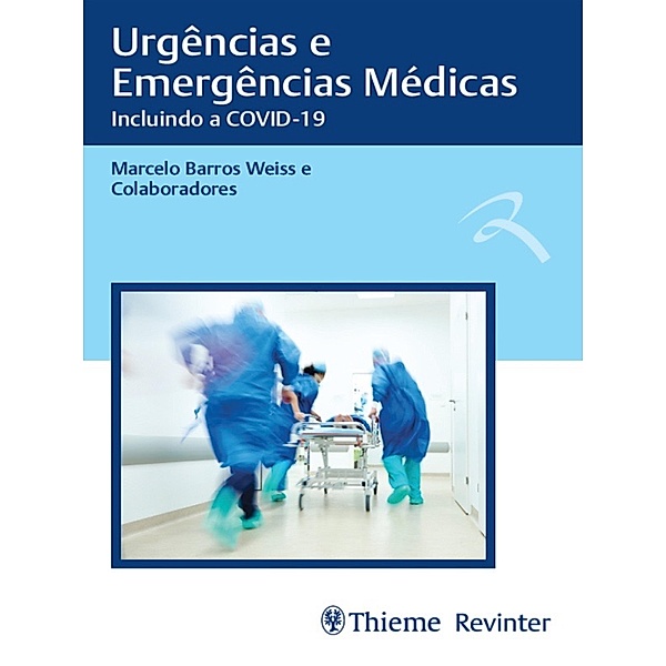 Urgências e Emergências Médicas, Marcelo Barros Weiss