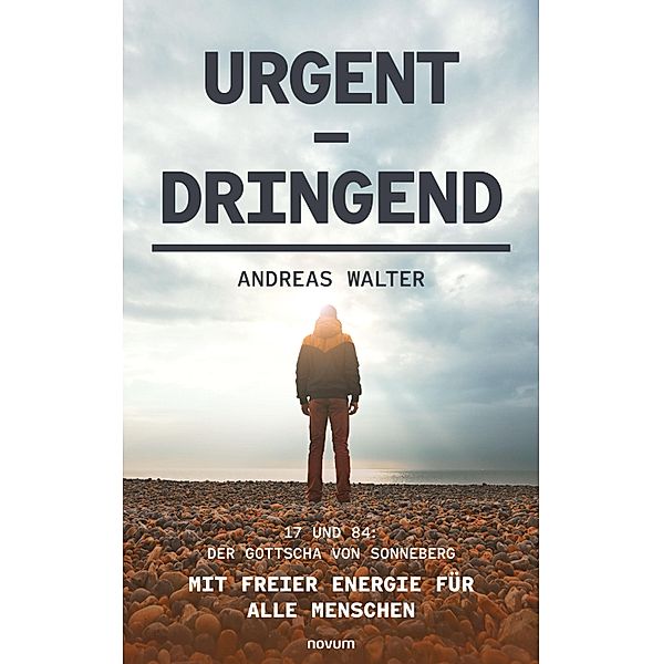 Urgent - Dringend, Andreas Walter
