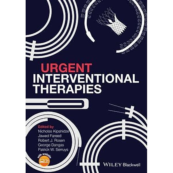 Urgent Interventional Therapies, Nicholas N. Kipshidze, Jawed Fareed, Robert T. Rosen, George D. Dangas, Patrick Serruys