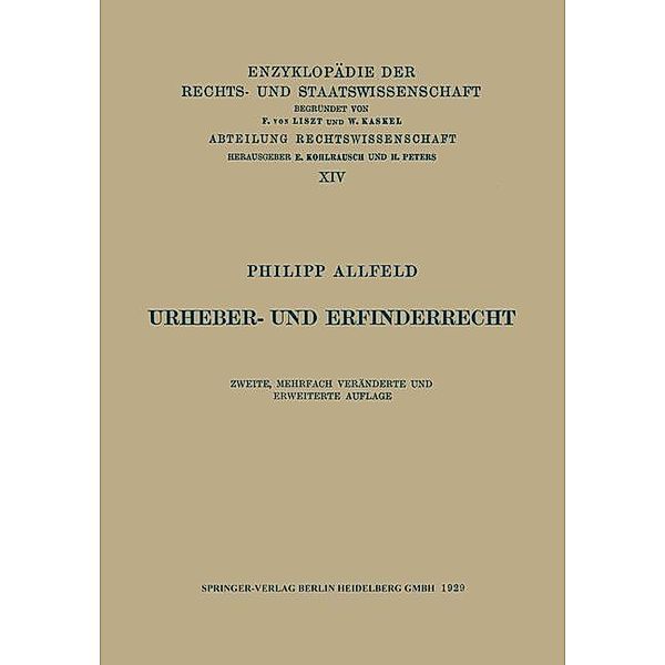 Urheber- und Erfinderrecht / Enzyklopädie der Rechts- und Staatswissenschaft Bd.14, Philipp Allfeld