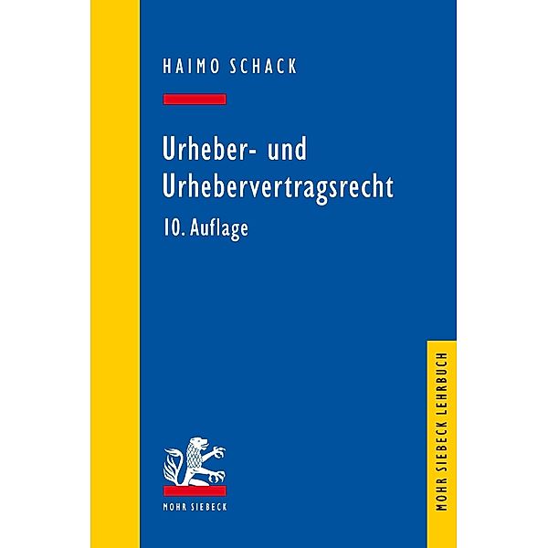 Urheber- und Urhebervertragsrecht, Haimo Schack