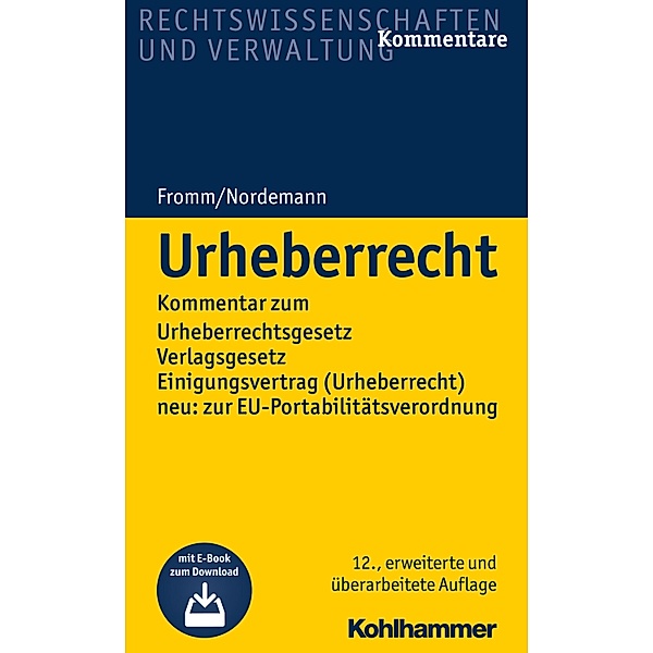 Urheberrecht, Kommentar, Friedrich K. Fromm, Wilhelm Nordemann, Sebastian Engels, Julian Waiblinger