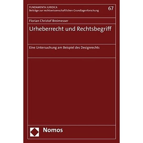 Urheberrecht und Rechtsbegriff, Florian Christof Breimesser