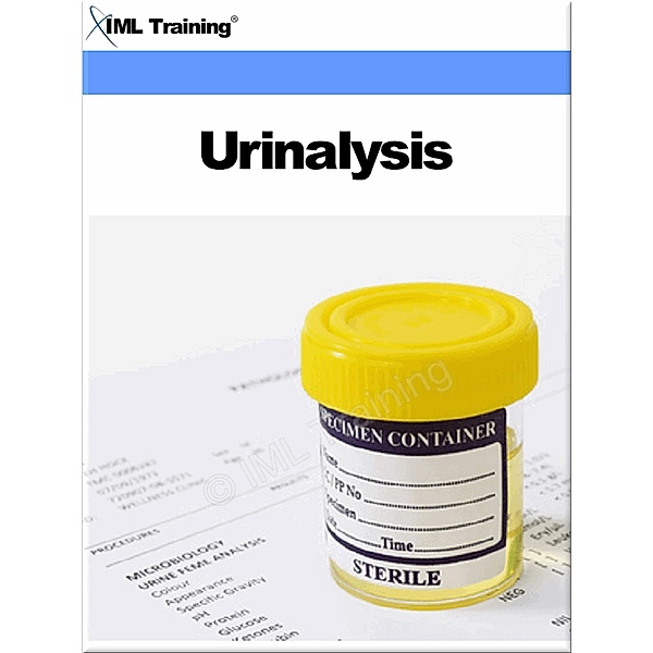 Urinalysis (Microbiology and Blood) / Microbiology and Blood, Iml Training
