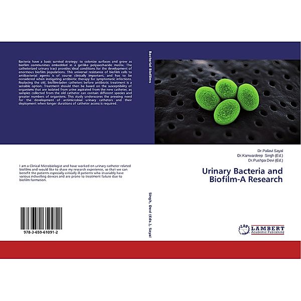 Urinary Bacteria and Biofilm-A Research, Pallavi Sayal