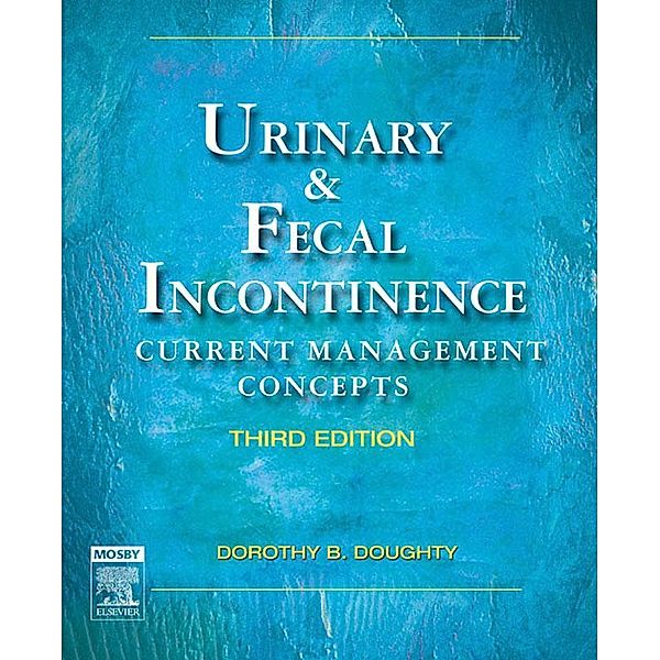 Urinary & Fecal Incontinence, Dorothy B. Doughty