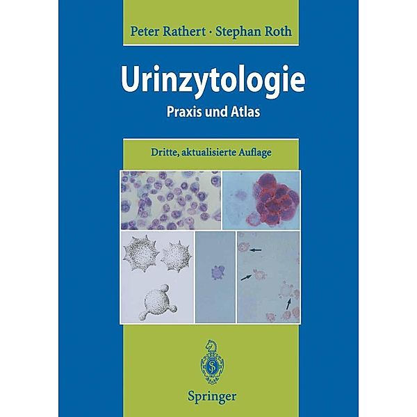 Urinzytologie, Peter Rathert, Stephan Roth