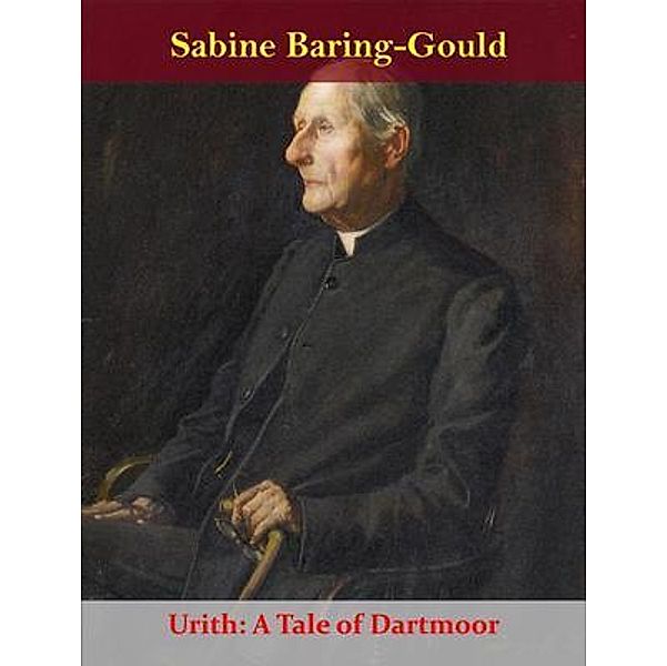 Urith: A Tale of Dartmoor / Spotlight Books, Sabine Baring-gould