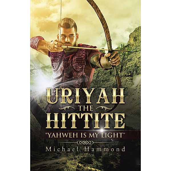 Uriyah the Hittite, Michael Hammond